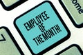 Word writing text Employee Of The Month. Business concept for Reward Prize recognition for hard good excellent job Royalty Free Stock Photo