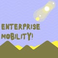 Word writing text Enterprise Mobility. Business concept for Employees do jobs remotely using a mobile devices View of