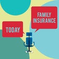 Word writing text Family Insurance. Business concept for paying a partial or full health care for relatives Executive