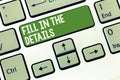 Word writing text Fill In The Details. Business concept for Add Information in an Empty Space in a Document Royalty Free Stock Photo