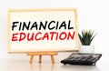 Word writing text Financial Education.