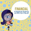 Word writing text Financial Statistics. Business concept for Comprehensive Set of Stock and Flow Data of a company Woman