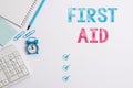 Word writing text First Aid. Business concept for Practise of healing small cuts that no need for medical training Royalty Free Stock Photo