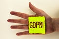 Word writing text Gdpr Motivational Call. Business concept for General Data Protection Regulation Information Safety written on St