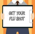 Word writing text Get Your Flu Shot. Business concept for Acquire the vaccine to protect against influenza Royalty Free Stock Photo