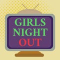 Word writing text Girls Night Out. Business concept for Freedoms and free mentality to the girls in modern era Square Royalty Free Stock Photo