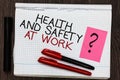 Word writing text Health And Safety At Work. Business concept for Secure procedures prevent accidents avoid danger Color Royalty Free Stock Photo