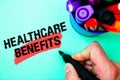 Word writing text Healthcare Benefits. Business concept for it is insurance that covers the medical expenses Marker pen various co Royalty Free Stock Photo