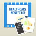 Word writing text Healthcare Benefits. Business concept for monthly fair market valueprovided to Employee dependents Royalty Free Stock Photo