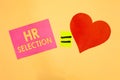 Word writing text Hr Selection. Business concept for Process and approached by human resources when hiring employees Pink piece pa