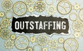 word Outstaffing Business concept for Recruitment Solution Consulting Management Solving Onboarding written on Notebook