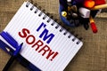 Word writing text I m Sorry. Business concept for Apologize Conscience Feel Regretful Apologetic Repentant Sorrowful written on No Royalty Free Stock Photo