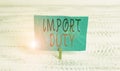 Word writing text Import Duty. Business concept for tax imposed by a government on goods from other countries Green Royalty Free Stock Photo