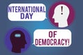 Word writing text International Day Of Democracy. Business concept for Celebrating voting rights around the world Royalty Free Stock Photo