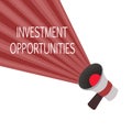 Word writing text Investment Opportunities. Business concept for a Purchase that has a chance to Gain Value