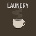 Word writing text Laundry. Business concept for Room for cleaning washing machines Clothes fabrics need be washed