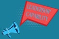 Word writing text Leadership Capability. Business concept for what a Leader can build Capacity to Lead Effectively Royalty Free Stock Photo