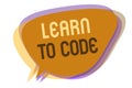 Word writing text Learn To Code. Business concept for Learn to write Software Be a Computer Programmer Coder Speech bubble idea me Royalty Free Stock Photo
