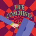 Word writing text Life Coaching. Business concept for demonstrating employed to help showing attain their goals in