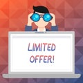 Word writing text Limited Offer. Business concept for Short time special clearance Price Reduction