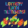 Word writing text Lottery With Numbers. Business concept for game of chance in which showing buy numbered tickets Colorful Royalty Free Stock Photo