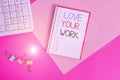 Word writing text Love Your Work. Business concept for Make things that motivate yourself Passion for a job Writing Royalty Free Stock Photo