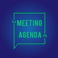 Word writing text Meeting Agenda. Business concept for An agenda sets clear expectations for what needs to a meeting