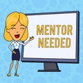 Word writing text Mentor Needed. Business concept for wanted help for more experienced or more knowledgeable