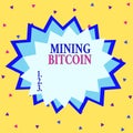 Word writing text Mining Bitcoin. Business concept for processing of transactions in the digital currency system