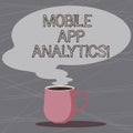 Word writing text Mobile App Analytics. Business concept for Apps that analyse data generated by mobile platforms Mug