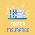 Word writing text Motor Insurance. Business concept for Provides financial compensation to cover any injuries