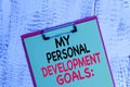 Word writing text My Personal Development Goals. Business concept for Desires Wishes Career Business planning Colored Royalty Free Stock Photo