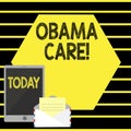 Word writing text Obama Care. Business concept for Government Program of Insurance System Patient Protection.