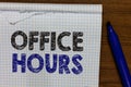 Word writing text Office Hours. Business concept for The hours which business is normally conducted Working time Marker besides no Royalty Free Stock Photo