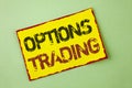 Word writing text Options Trading. Business concept for Options trading investment commodities stock market analysis written on Ye Royalty Free Stock Photo