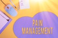 Word writing text Pain Management. Business concept for a branch of medicine employing an interdisciplinary approach Metal Royalty Free Stock Photo