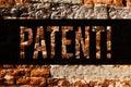 Word writing text Patent. Business concept for License that gives rights for using selling making a product Brick Wall art like