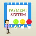 Word writing text Payment System. Business concept for Compensation Scheme Method used in paying goods and services