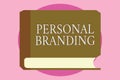 Word writing text Personal Branding. Business concept for Marketing themselves and their careers as brands Royalty Free Stock Photo