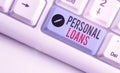 Word writing text Personal Loans. Business concept for unsecured loan and helps you meet your financial needs