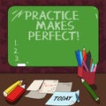 Word writing text Practice Makes Perfect. Business concept for Regular exercise of skill to become expert in it Mounted