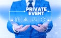 Word writing text Private Event. Business concept for Exclusive Reservations RSVP Invitational Seated Male human wear Royalty Free Stock Photo