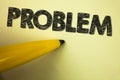 Word writing text Problem. Business concept for Trouble that need to be solved Difficult Situation Complication written on plain b