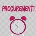 Word writing text Procurement. Business concept for Obtaining Procuring Something Purchase of equipment and supplies.