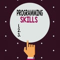 Word writing text Programming Skills. Business concept for expertise required to program according to constraints Male