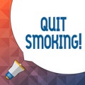 Word writing text Quit Smoking. Business concept for process of discontinuing tobacco and any other smokers Huge Blank