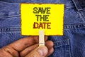 Word writing text Save The Date. Business concept for Organizing events well make day special by event organizers written on Yello Royalty Free Stock Photo
