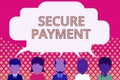 Word writing text Secure Payment. Business concept for Security of Payment refers to ensure of paid even in dispute Five