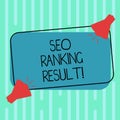 Word writing text Seo Ranking Result. Business concept for refers to websites position in search engine results Two