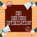 Word writing text Seo Servers Optimization. Business concept for SEO network working at maximum efficiency Hu analysis